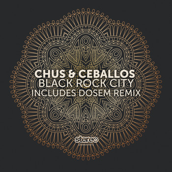 Chus & Ceballos - Black Rock City