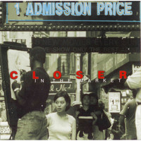 Closer - In the Market (Explicit)