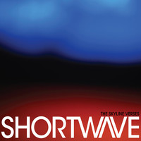 Shortwave - The Skyline Verses