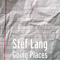 Stef Lang - Going Places