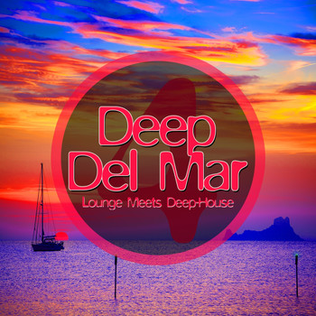 Various Artists - Deep Del Mar - Lounge Meets Deep-House, Vol. 4 (Explicit)