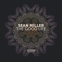 Sean Miller - The Good Life
