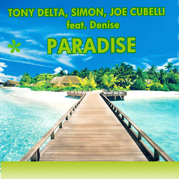 Tony Delta, Simon, Joe Cubelli - Paradise