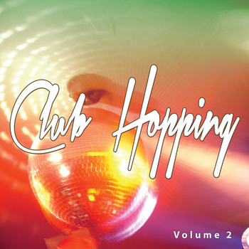 Various Artists - Club Hopping, Vol. 2 (Best Of Electronic Music)