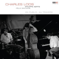 Charles Loos - Charles Loos en public au Travers (Remastered)