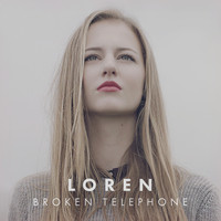 Loren - Broken Telephone