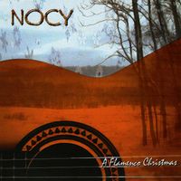 Nocy - A Flamenco Christmas