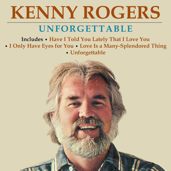 Kenny Rogers - Unforgettable