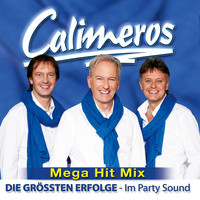 Calimeros - Mega Hit Mix die größten Erfolge