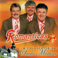 Romanticas - Im Chloster vo Santa Martina