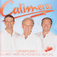 Calimeros - Du bist mein schönstes Gefühl