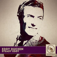 Eddy Duchin - Steady Eddy