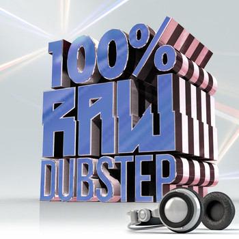 Dubstep Electro - 100% Raw Dubstep