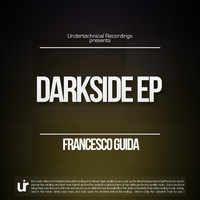 Francesco Guida - Darkside Ep