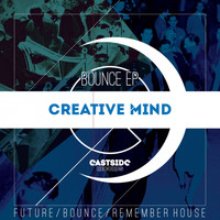 Creative Mind - Bounce Ep