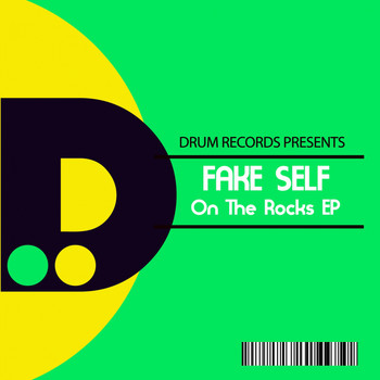 Fake Self - On The Rocks EP