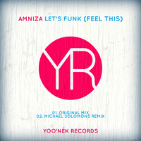 Amniza - Let's Funk (Feel This)