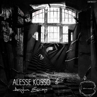 Alesse Kosso - Asylum Escape EP