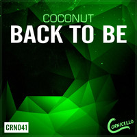 Coconut - Back To Be