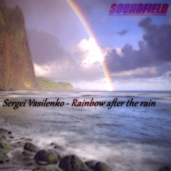 Sergei Vasilenko - Rainbow After The Rain