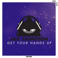 Jax Jaimeson - Get Your Hands Up