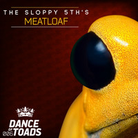 The Sloppy 5th's - Meatloaf