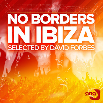 Various Artists - David Forbes pres. No Borders In Ibiza, Vol. 01