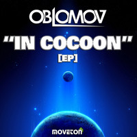 Oblomov - In Cocoon