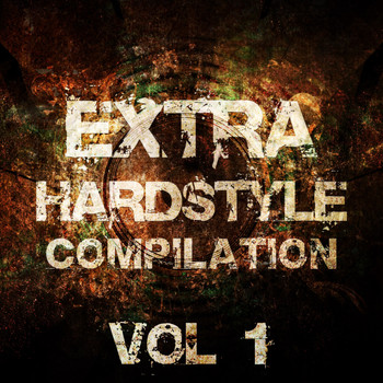 Various Artists - Extra Hardstyle Compilation, Vol. 1