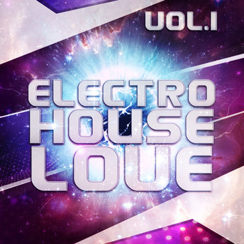 Various Artists - Electro House Love, Vol. 1