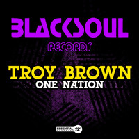 Troy Brown - One Nation