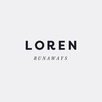 Loren - Runaways
