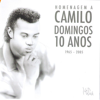 Camilo Domingos - Homenagem a Camilo Domingos - 10 Anos