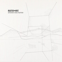 Automat - Vision Nocturne EP