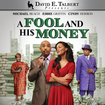 David E. Talbert - A Fool and His Money (Explicit)