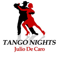 Julio De Caro - Tango Nights