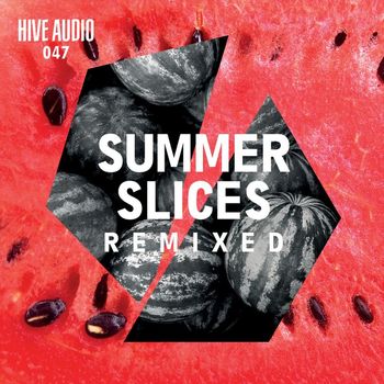 Various Artists - Hive Audio - Summer Slices Remixed