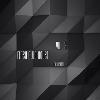 Various Artists - Flash Club House, Vol. 3