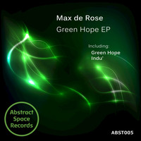 Max de Rose - Green Hope