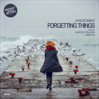 John Drummer - Forgetting Things