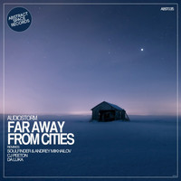 AudioStorm - Far Away from Cities