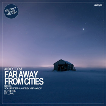 AudioStorm - Far Away from Cities