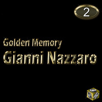 Gianni Nazzaro - Gianni Nazzaro, Vol. 2 (Golden Memory)