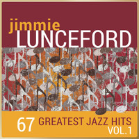 Jimmie Lunceford And His Orchestra - Jimmie Lunceford - 67 Greatest Jazz Hits, Vol. 1