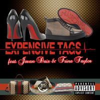 Jovan Dais - Expensive Tags (feat. Jovan Dais & Trina Taylor)
