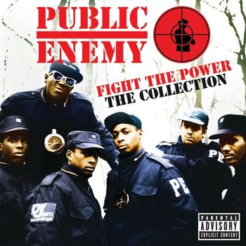 Public Enemy - Fight The Power: The Collection (Explicit)