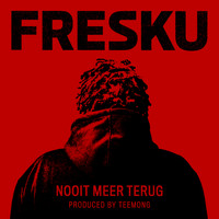 Fresku - Nooit Meer Terug (Explicit)