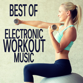 Various Artists - Best of Electronic Workout Music