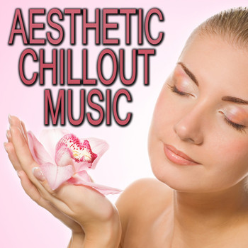 Various Artists - Aesthetic Chillout Music