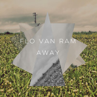 Flo Van Ram - Away
